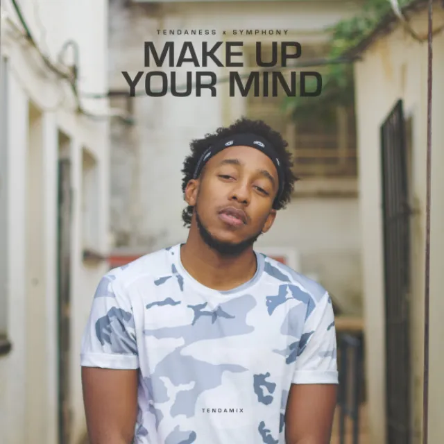 Make Up Your Mind (feat. Symphony)