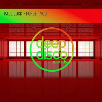 Forget You by Paul Lock