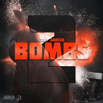 BOMBS 2 by Tony Garcea