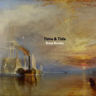 Time & Tide by Brian Brooks