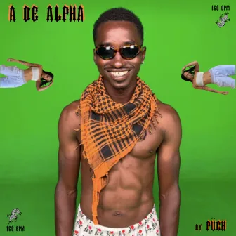 A DE ALPHA by PÜCH