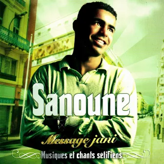 Message jani (Musiques et chants sétifiens) by Sanoune