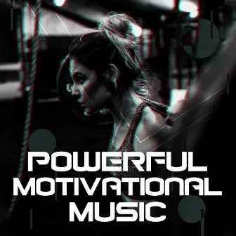 Powerful Motivational Music by Music for Fitness Exercises