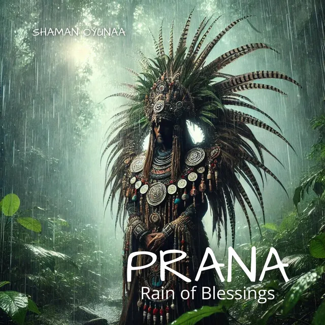 Prana: Whispers of the Universal Mind, Rain of Blessings