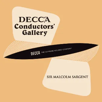 Conductor's Gallery, Vol. 14: Sir Malcolm Sargent by Royal Choral Society