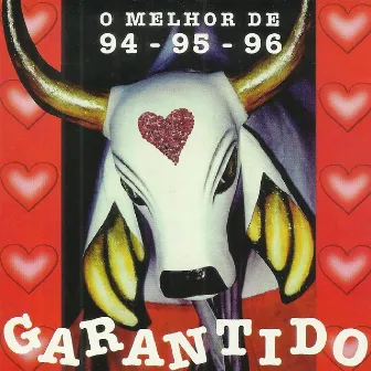 O Melhor de 94 - 95 - 96 by Garantido