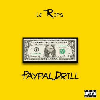 Paypal Drill by Le Rips