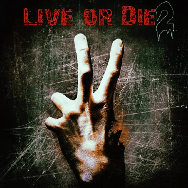 Live or Die 2