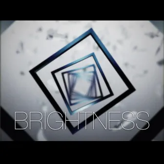 BRIGHTNESS by Sound Rave