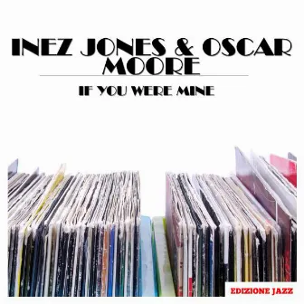 If You Were Mine by Oscar Moore