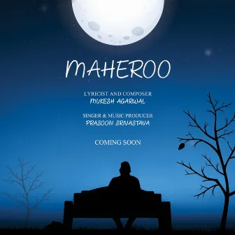 Maheroo by Prasoon Srivastava