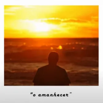 O Amanhecer by Mc Dn Thug