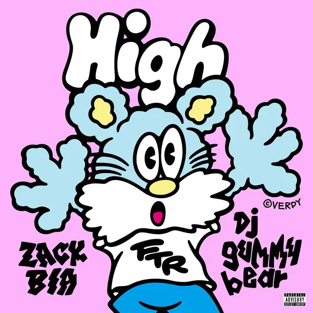 High (with dj gummy bear)