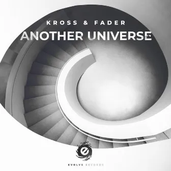 Another Universe by Kross & Fader