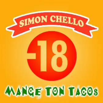 Mange ton Tacos by Bruno Sanchioni