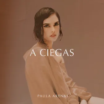 A Ciegas by Paula Arenas