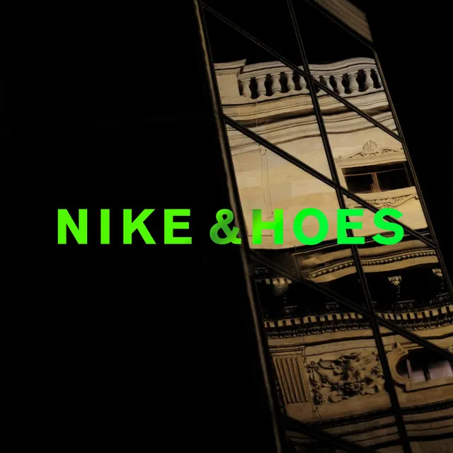 Nike & Hoes