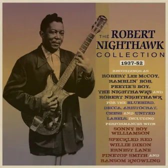 Collection 1937-52 by Robert Nighthawk