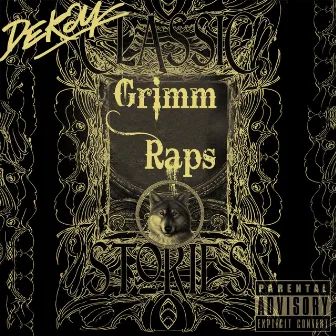 Grimm Raps by DeKay