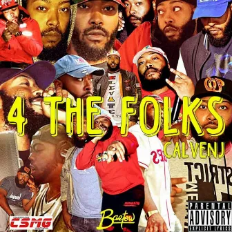 4 The Folks by Calven J