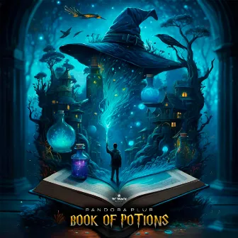 Book of Potions by Pandora Plur