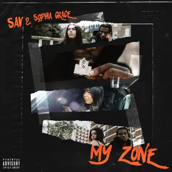 My Zone by Sav