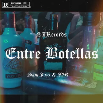 Entre Botellas by SAM JAYZ