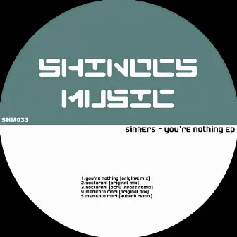 You're Nothing EP by Sinkers