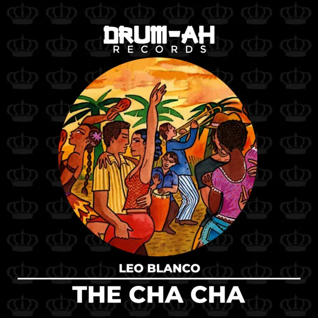 The Cha Cha (Dub Mix)