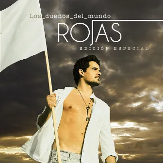 Los Dueños del Mundo (Edición Especial) by Rojas