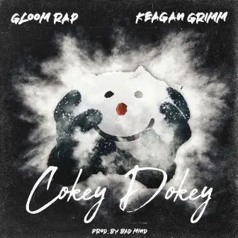 Cokey Dokey by Gloom Rap