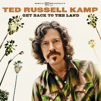 Get Back To the Land by Ted Russell Kamp