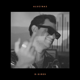 Alucina2 by D-Sides