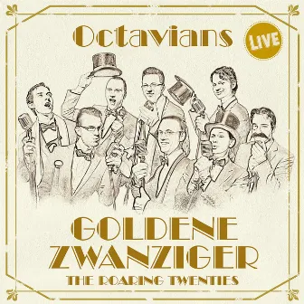 Octavians: Goldene Zwanziger (The Roaring Twenties) by Octavians