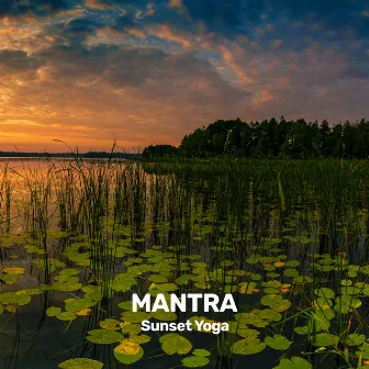 Sunset Yoga by Mantra