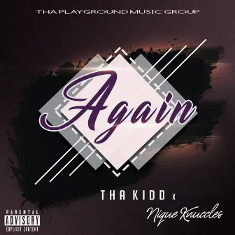 Again by Tha Kidd