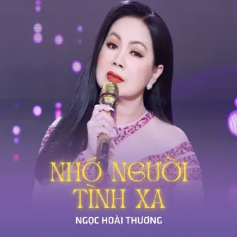 Nhớ Người Tình Xa by Ngọc Hoài Thương