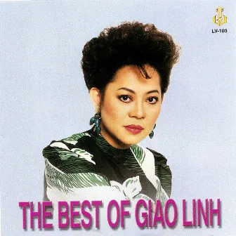 The Best Of Giao Linh by Giao Linh