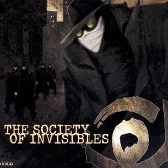 The Society Of Invisibles by The Society of Invisibles