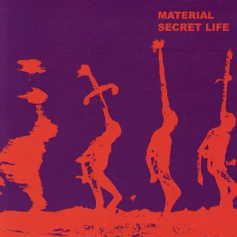 Secret Life by Material