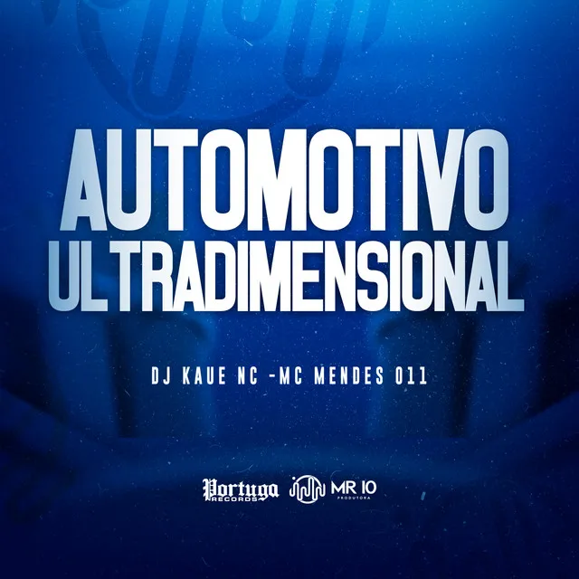 Automotivo Ultradimensional