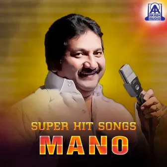 Super Hit Songs Mano by Mano