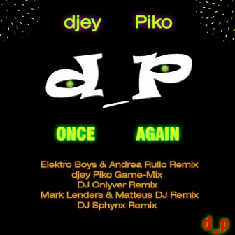 Once Again Remixes by Djey Piko