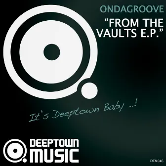 From The Vaults E.P. by Ondagroove