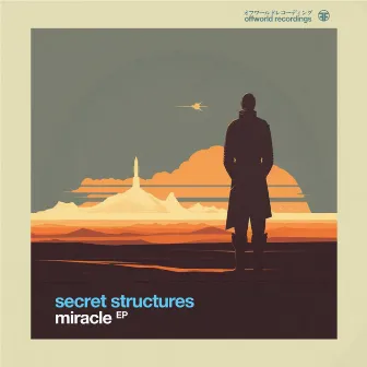 Miracle Ep by Secret Structures