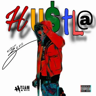 Hustla by HTEAM ZENO