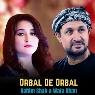 Orbal De Orbal by Wafa Khan