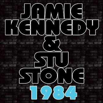 1984 by Jamie Kennedy