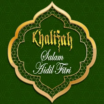 Salam Aidil Fitri by Khalifah