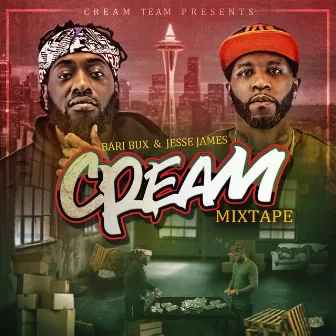 Cream Mixtape by Jesse James